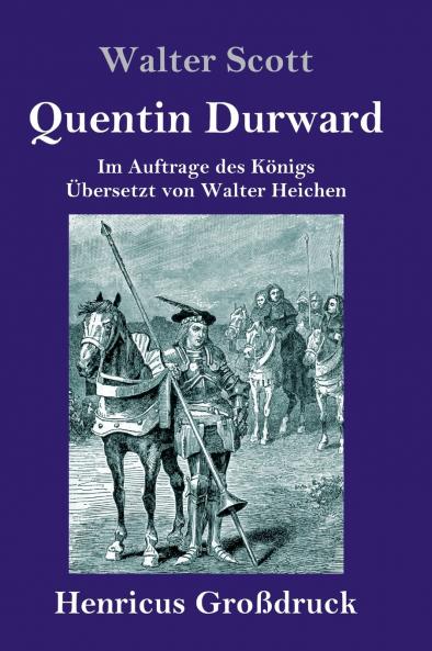 Quentin Durward (Gro��druck)