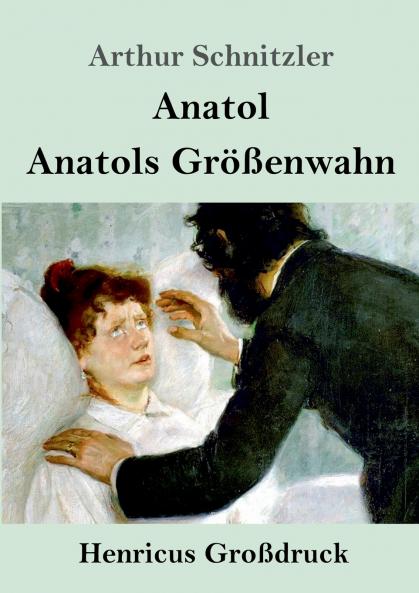 Anatol / Anatols Gr����enwahn (Gro��druck)