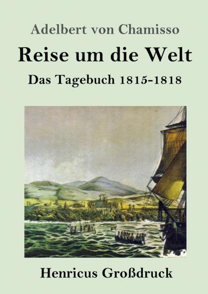 Reise um die Welt (Gro��druck)