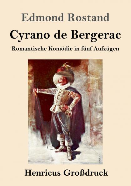 Cyrano de Bergerac (Gro��druck)