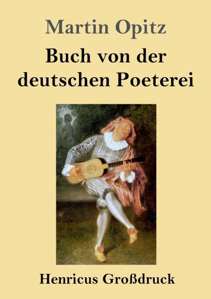 Buch von der deutschen Poeterei (Gro��druck)