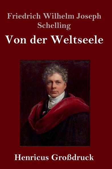 Von der Weltseele (Gro��druck)