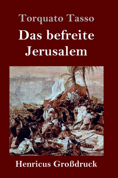 Das befreite Jerusalem (Gro��druck)