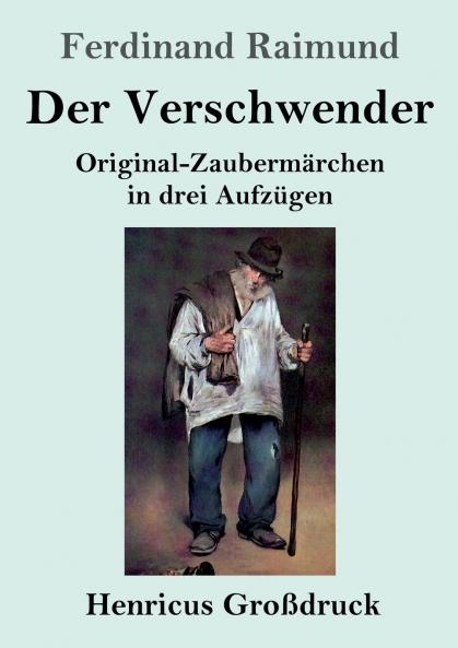 Der Verschwender (Gro��druck)