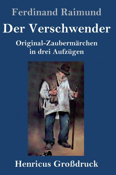 Der Verschwender (Gro��druck)