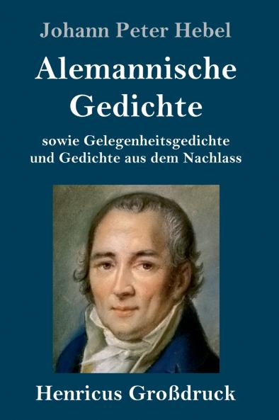 Alemannische Gedichte (Gro��druck)
