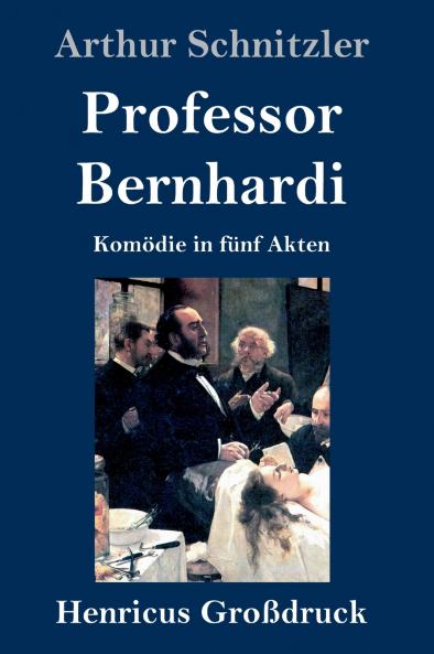 Professor Bernhardi (Gro��druck)