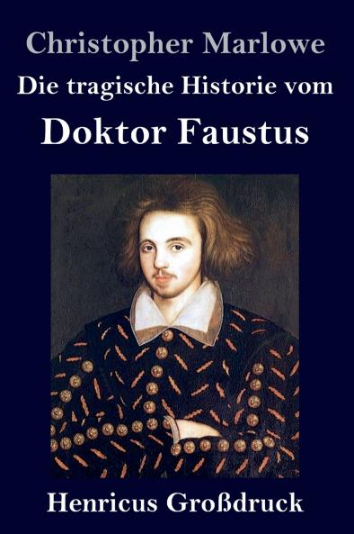 Die tragische Historie vom Doktor Faustus (Gro��druck)