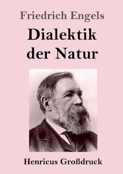 Dialektik der Natur (Gro��druck)