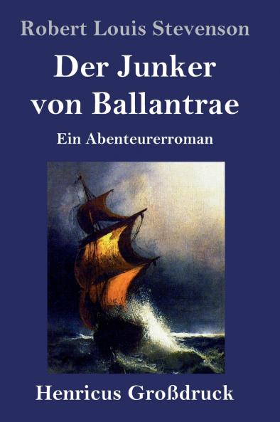 Der Junker von Ballantrae (Gro��druck)