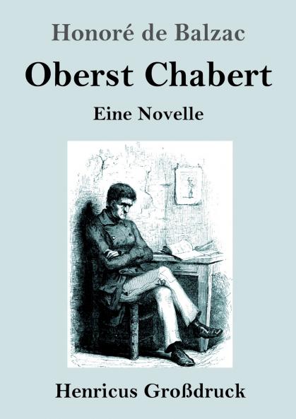 Oberst Chabert (Großdruck): Eine Novelle (German Edition)