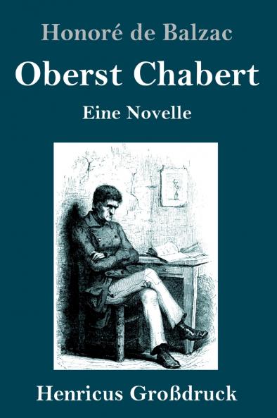 Oberst Chabert (Großdruck): Eine Novelle (German Edition)