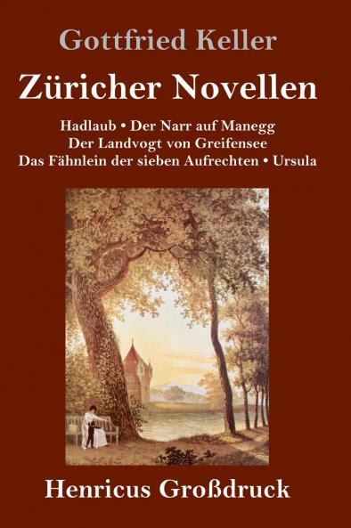 Z��richer Novellen (Gro��druck)