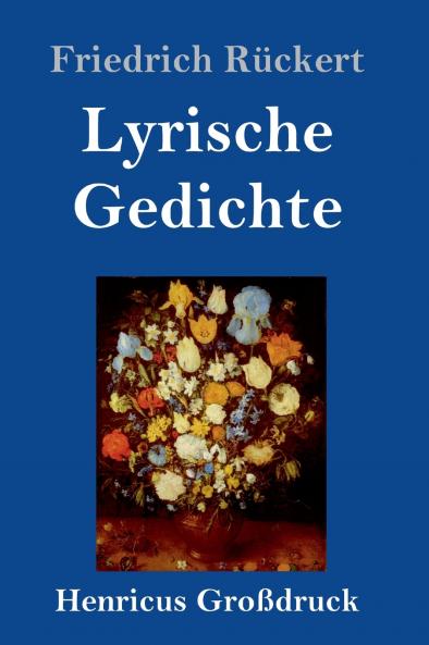 Lyrische Gedichte (Großdruck) (German Edition)