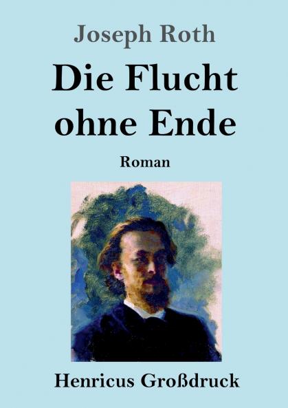 Die Flucht ohne Ende (Gro��druck)