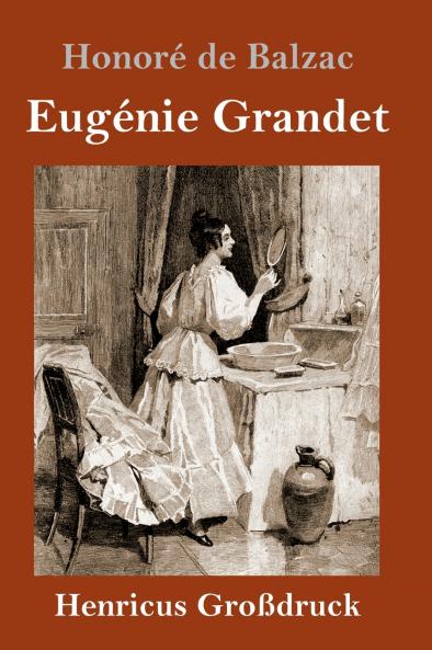 Eugénie Grandet (Großdruck) (German Edition)