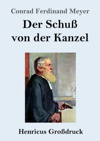 Der Schu�� von der Kanzel (Gro��druck)