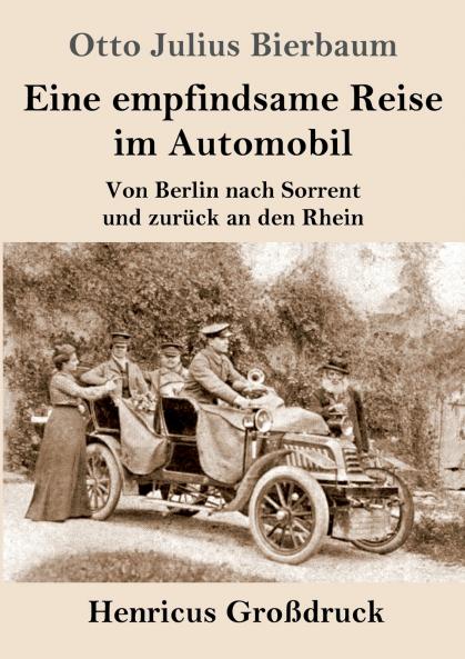 Eine empfindsame Reise im Automobil (Gro��druck)