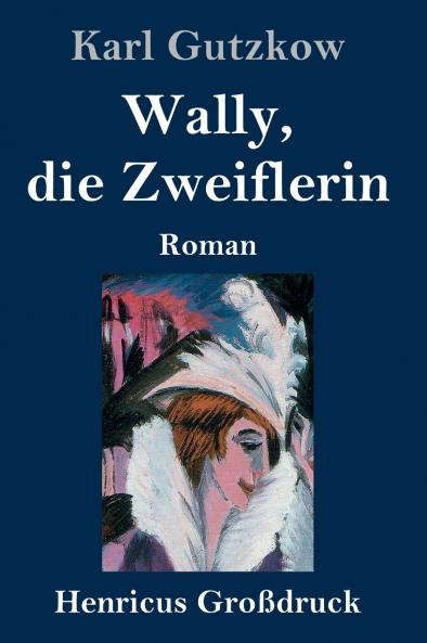 Wally die Zweiflerin (Gro��druck)