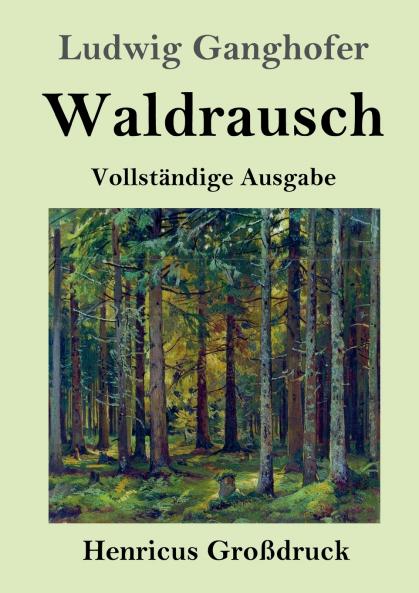 Waldrausch (Gro��druck)