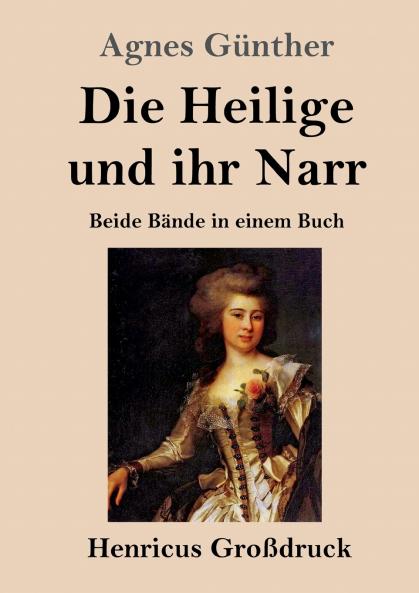 Die Heilige und ihr Narr (Großdruck): Beide Bände in einem Buch (German Edition)