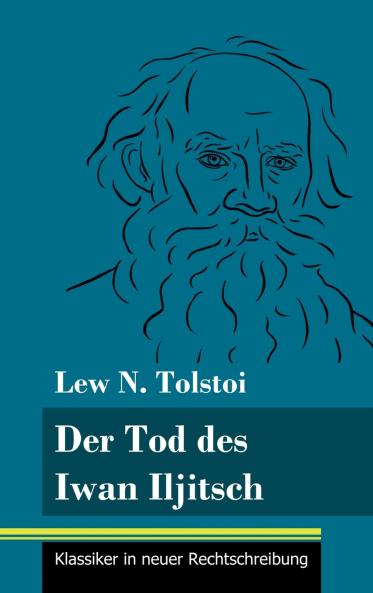 Der Tod des Iwan Iljitsch