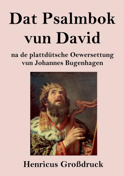 Dat Psalmbok vun David (Gro��druck)