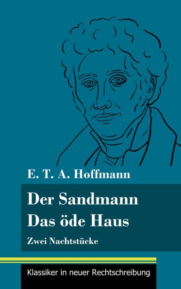 Der Sandmann / Das ��de Haus