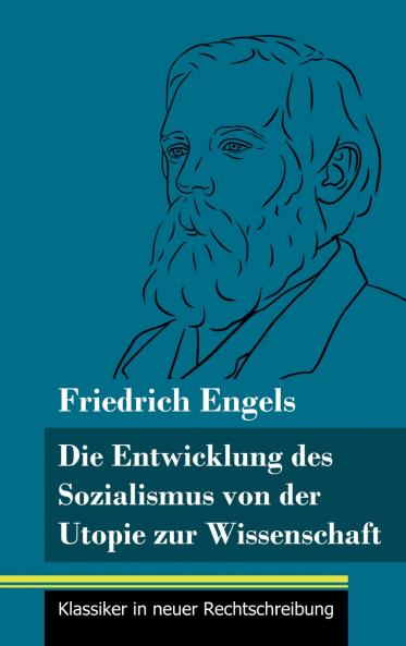Die Entwicklung des Sozialismus von der Utopie zur Wissenschaft