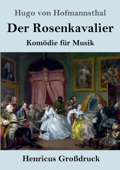 Der Rosenkavalier (Gro��druck)