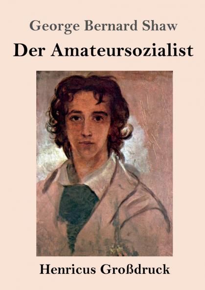 Der Amateursozialist (Gro��druck)