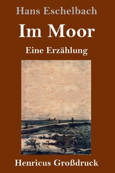 Im Moor (Gro��druck)