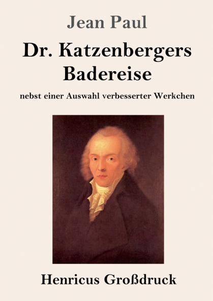 Dr. Katzenbergers Badereise (Gro��druck)