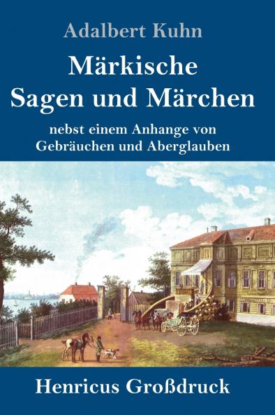 M��rkische Sagen und M��rchen (Gro��druck)