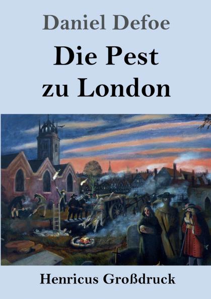 Die Pest zu London (Gro��druck)