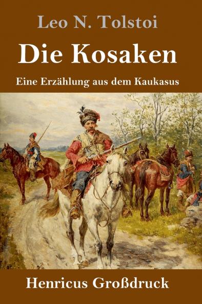 Die Kosaken (Gro��druck)