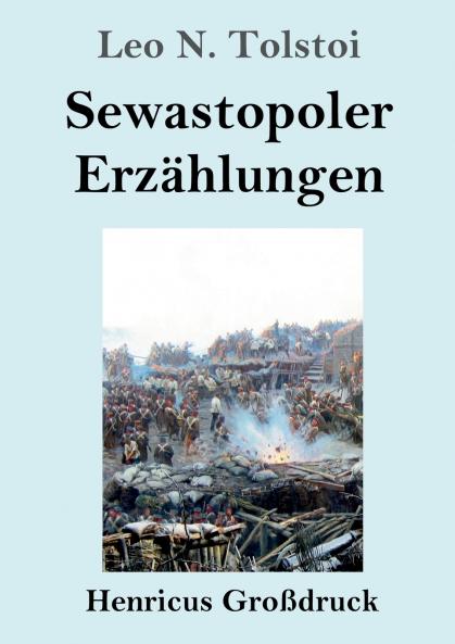 Sewastopoler Erz��hlungen (Gro��druck)