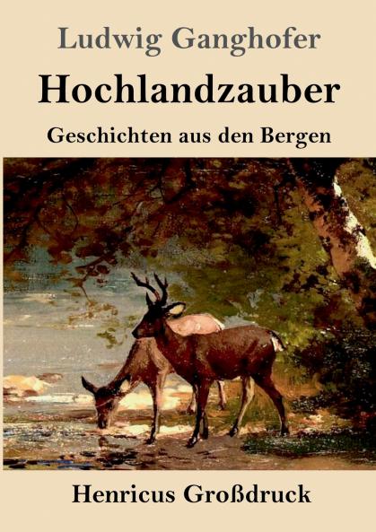 Hochlandzauber (Gro��druck)