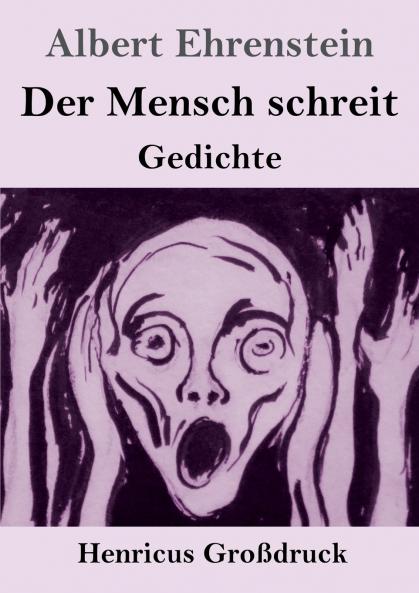 Der Mensch schreit (Gro��druck)