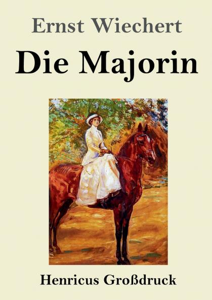 Die Majorin (Gro��druck)