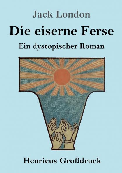 Die eiserne Ferse (Gro��druck)