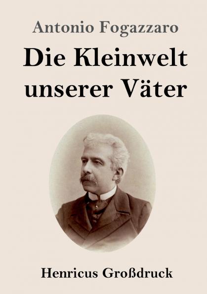 Die Kleinwelt unserer V��ter (Gro��druck)