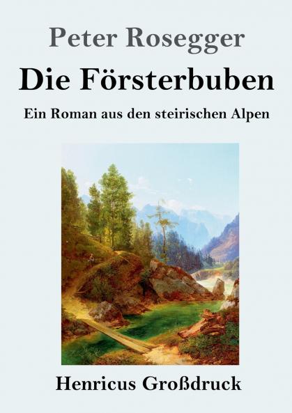 Die F��rsterbuben (Gro��druck)