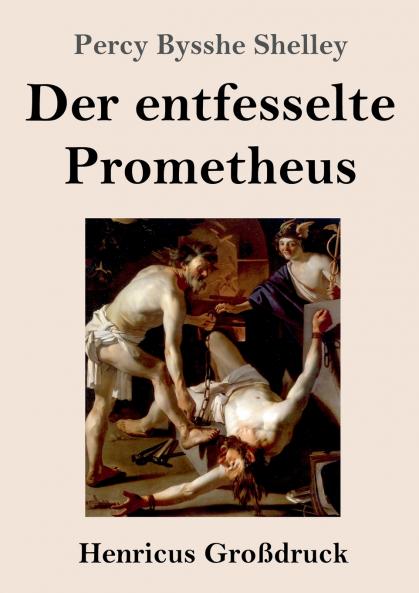 Der entfesselte Prometheus (Gro��druck)