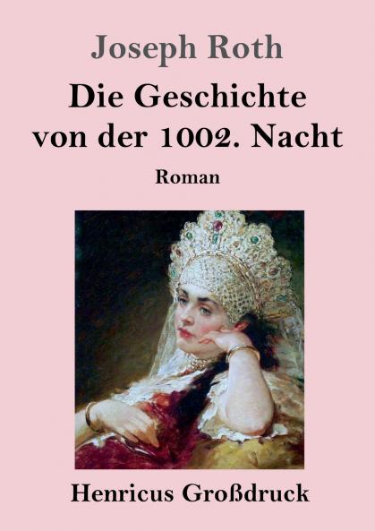 Die Geschichte von der 1002. Nacht (Gro��druck)