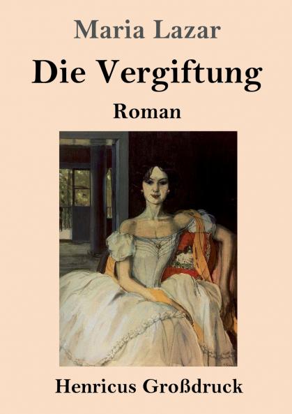 Die Vergiftung (Gro��druck)