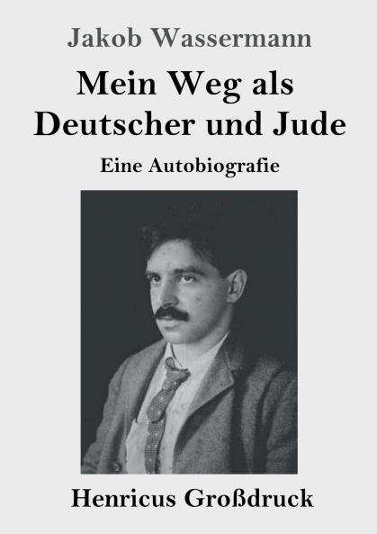 Mein Weg als Deutscher und Jude (Gro��druck)