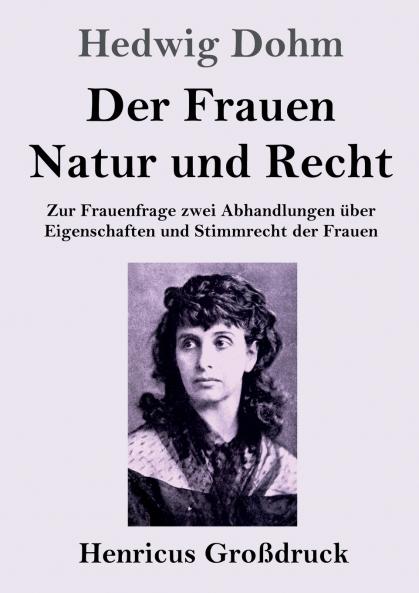 Der Frauen Natur und Recht (Großdruck)