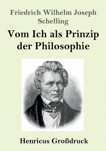 Vom Ich als Prinzip der Philosophie (Gro��druck)