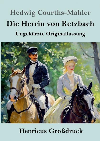 Die Herrin von Retzbach (Gro��druck)